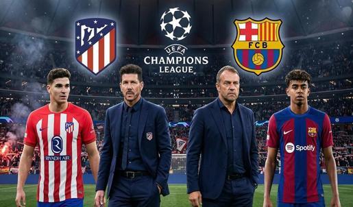 Atletico Madrid-Barcelona maçı ne zaman, saat kaçta ve hangi kanalda? UEFA Şampiyonlar Ligi…