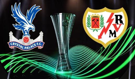 Konferans Ligi finali ne zaman? Crystal Palace - Rayo Vallecano maçı hangi gün?
