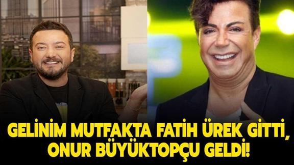gelinim mutfakta fatih urek neden yok ayrildi mi gelinim mutfakta sunucusu onur buyuktopcu kimdir kac yasinda gelinim mutfakta fatih urek neden yok ayrildi mi gelinim mutfakta sunucusu onur buyuktopcu kimdir kac yasinda