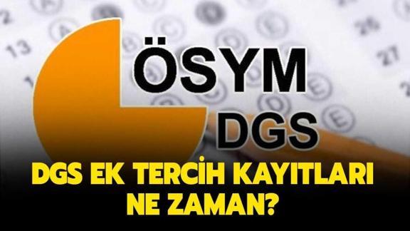 Dgs 2 Ek Tercih Olacak Mi Dgs Universite Kayitlari Ne Zaman Basliyor