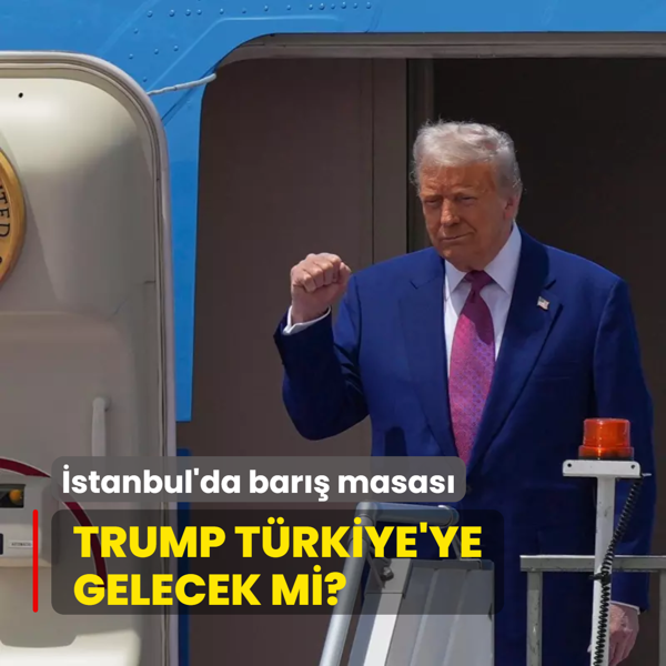 stanbul'da bar masas... Trump Trkiye'ye gelecek mi?