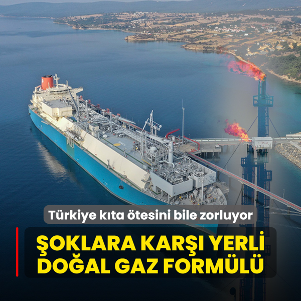 oklara kar yerli doal gaz forml! Trkiye kta tesini bile zorluyor
