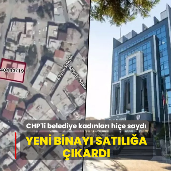CHP'li belediye kadnlar hie sayd: Yeni binay satla kard