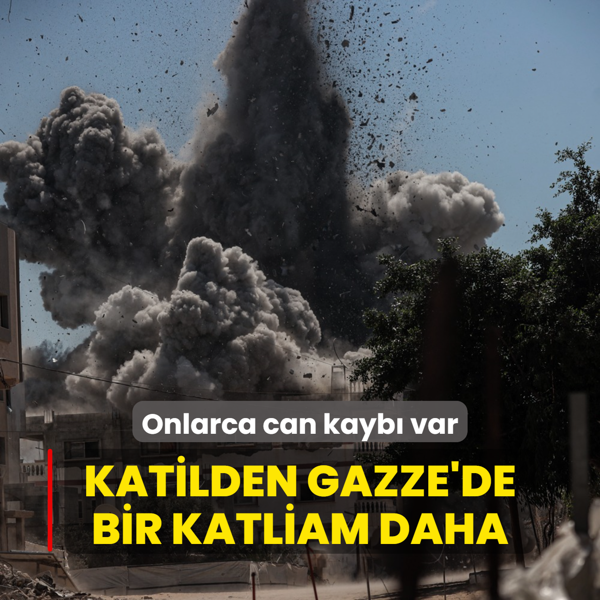 Katilden Gazze'de bir katliam daha: Onlarca can kayb var!