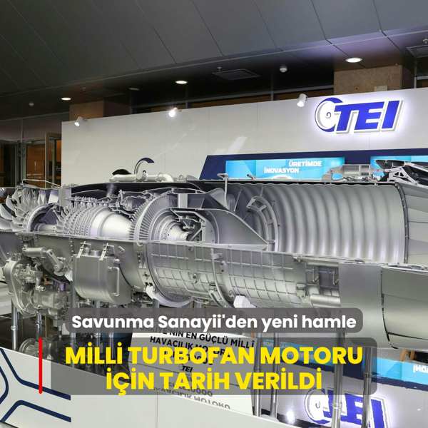 Savunma Sanayii'den yeni hamle: Milli turbofan motoru iin tarih verildi