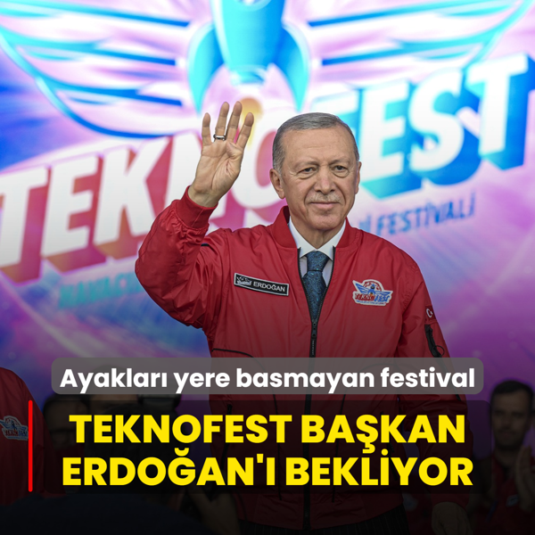 TEKNOFEST Bakan Erdoan' bekliyor! Ayaklar yere basmayan festivalde 3. gn