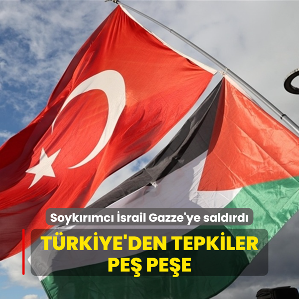 Soykrmc srail Gazze'ye saldrd... Trkiye'den tepkiler pe pee