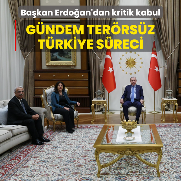 Bakan Erdoan, DEM Parti heyetini kabul etti