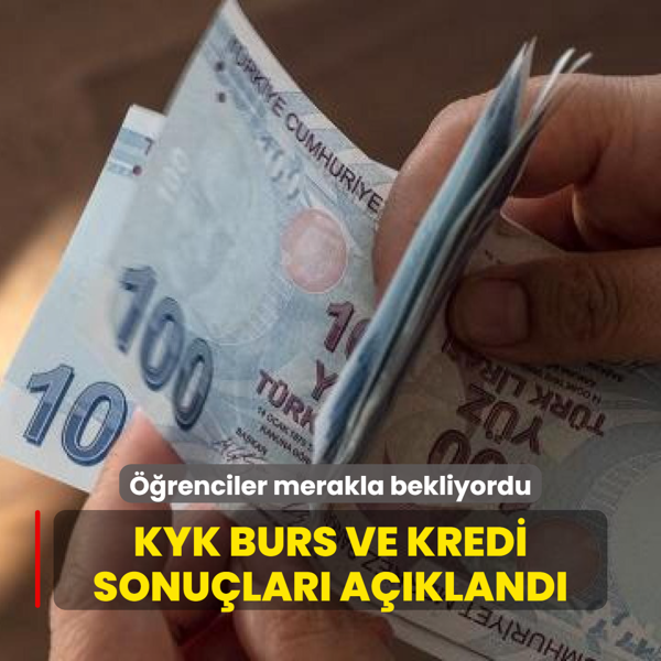 renciler merakla bekliyordu! KYK burs ve kredi sonular akland