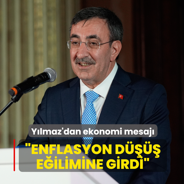 Cumhurbakan Yardmcs Ylmaz'dan ekonomi mesaj... Enflasyon d eilimine girdi
