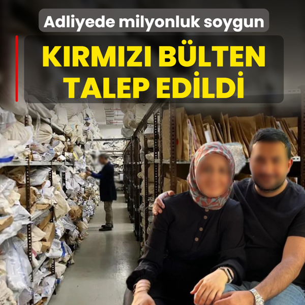 Adliyede milyonluk soygun! Krmz blten talep edildi