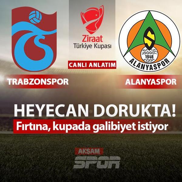 CANLI: Trabzonspor - Alanyaspor