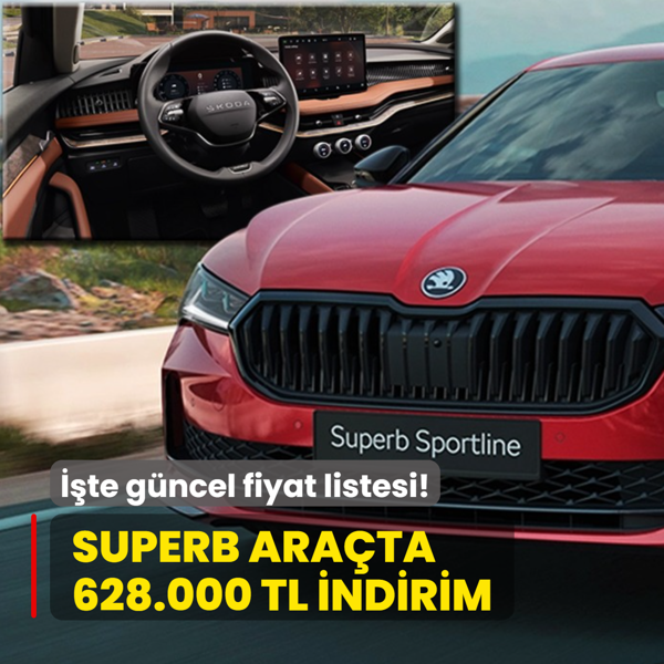 Skoda yapt� yapaca��n�: Superb ara�ta 628.000 TL indirdi! ��te g�ncel fiyat listesi...