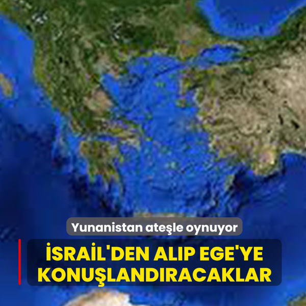 Yunanistan'dan tansiyonu y�kseltecek ad�m! �srail'den ald�klar� silahlar� Ege'ye konu�land�racaklar