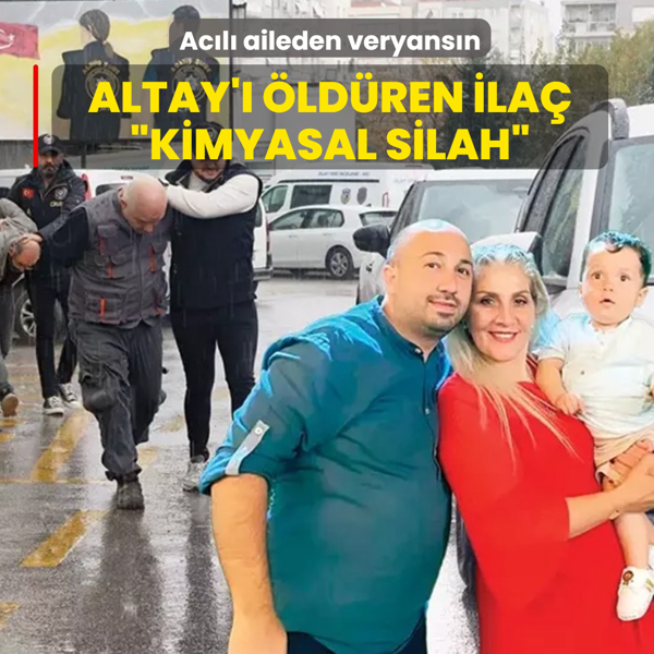 Altay'� �ld�ren ila� �kimyasal silah'