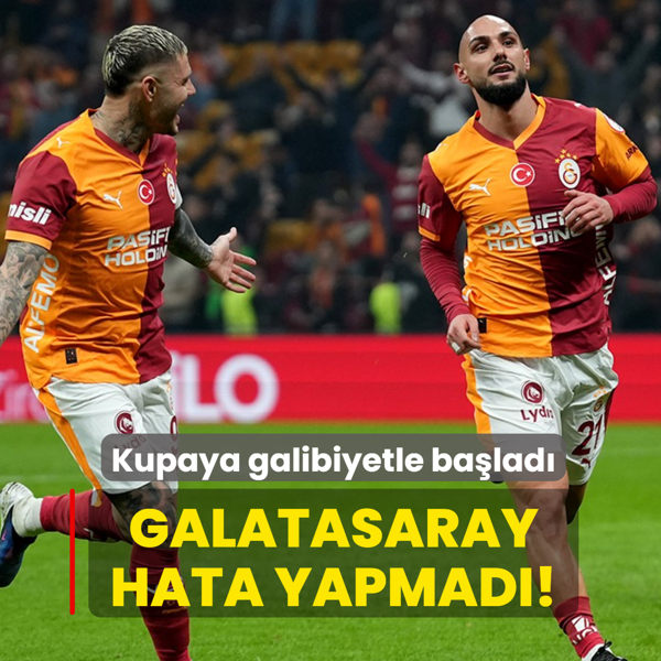 Galatasaray hata yapmad�! Kupaya galibiyetle ba�lad�