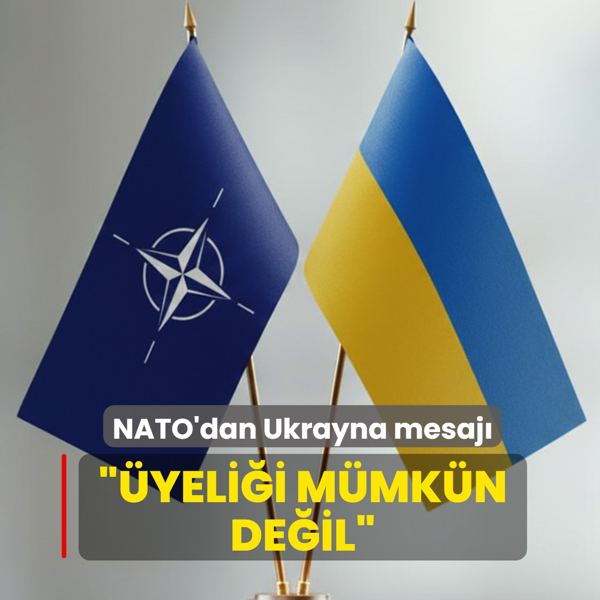 NATO'dan Ukrayna mesaj�... ��yeli�i m�mk�n de�il�