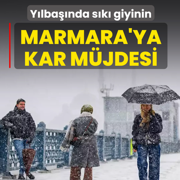 Y�lba��nda s�k� giyinin! Marmara'ya kar m�jdesi verildi