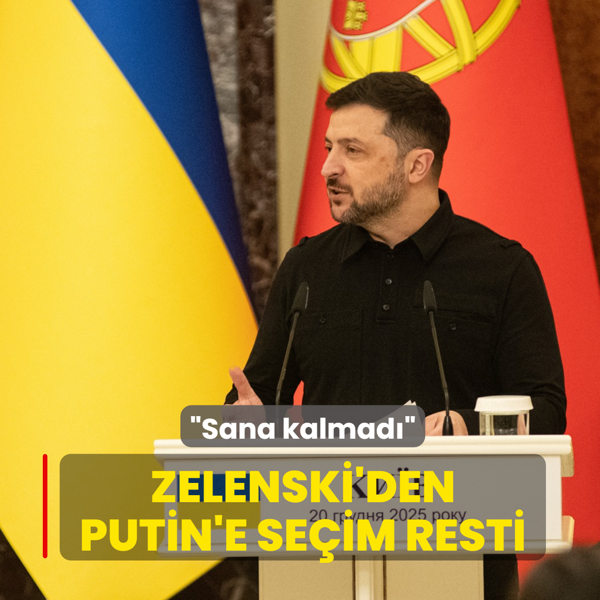 Zelenski'den Putin'e se�im resti: Sana kalmad�
