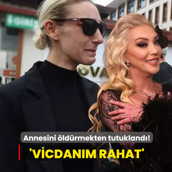 Annesi G�ll�'y� �ld�rmek su�uyla tutuklu! Tu�yan �lkem G�lter: 'Vicdan�m rahat!'