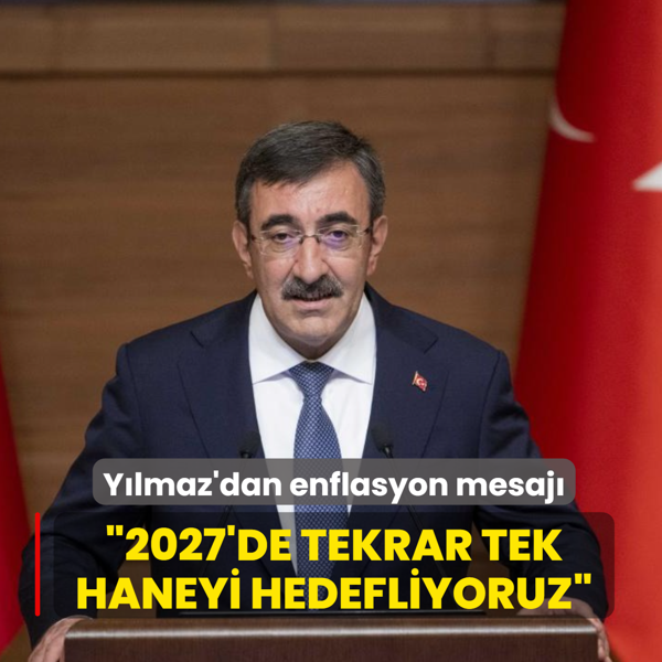 Cumhurba�kan� Yard�mc�s� Y�lmaz'dan enflasyon mesaj�: 2027'de tekrar tek haneyi hedefliyoruz