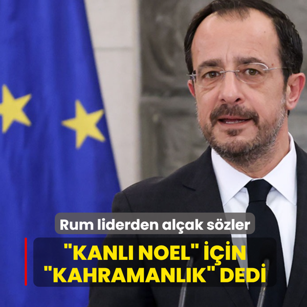 Rum liderden al�ak s�zler: �Kanl� Noel� i�in �kahramanl�k� dedi