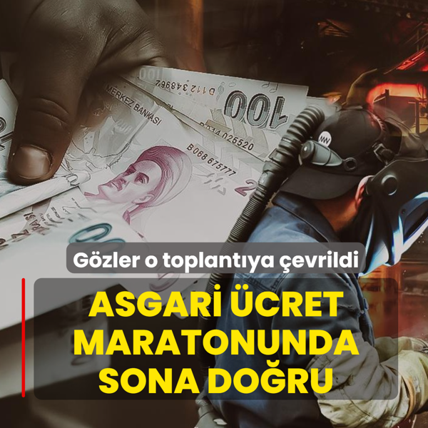 Asgari �cret maratonunda sona do�ru... G�zler o toplant�ya �evrildi