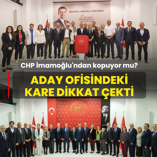 CHP �mamo�lu'ndan kopuyor mu? Aday ofisindeki kare dikkat �ekti