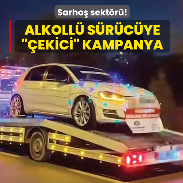 Alkoll� s�r�c�ye �ekici kampanya!