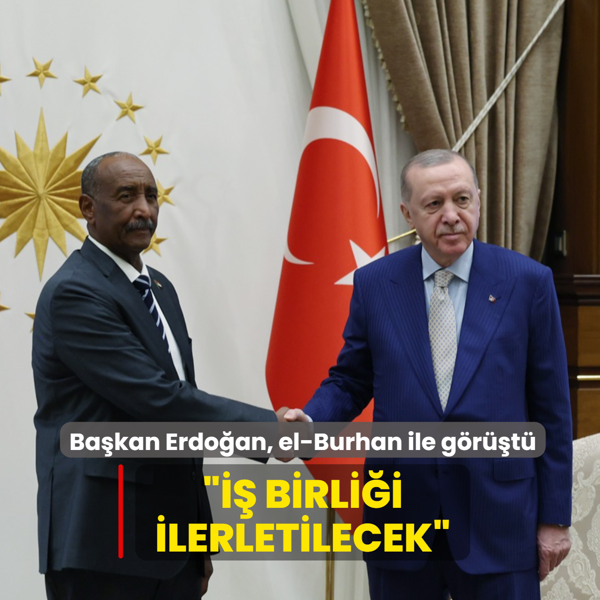 Ba�kan Erdo�an, el-Burhan ile g�r��t�... ��� birli�i ilerletilecek�
