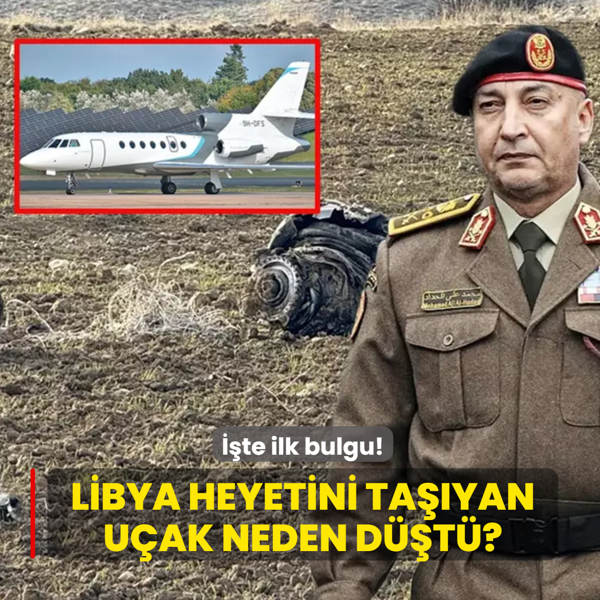 Libya heyetini ta��yan u�ak neden d��t�? ��te ilk bulgu