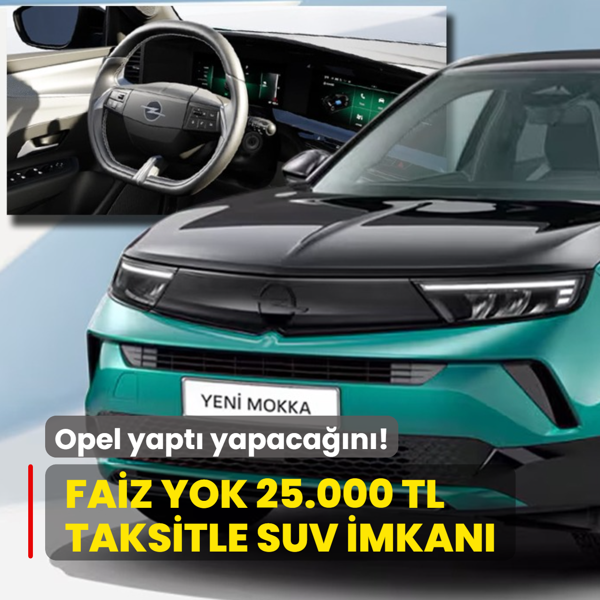 Opel yapt� yapaca��n�: 25.000 TL taksitle SUV! ��te g�ncel Mokka fiyat listesi...