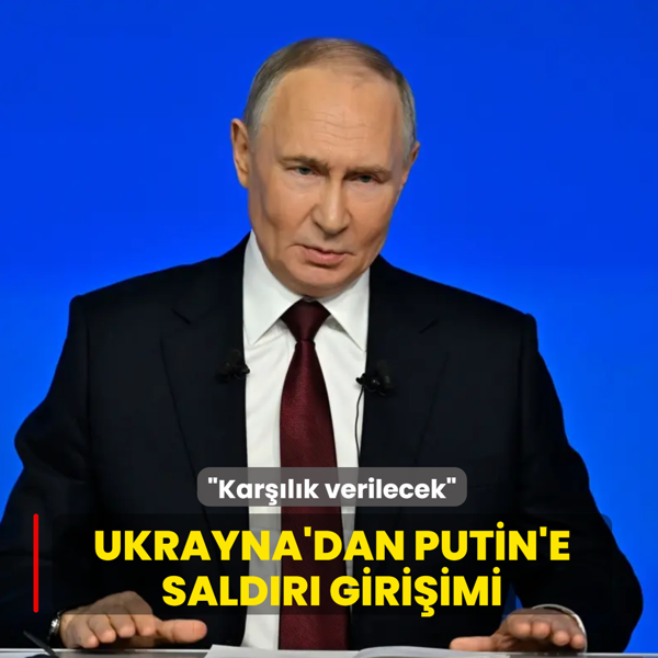 Ukrayna'dan Putin'e sald�r� giri�imi: Pervas�z eylemler cevaps�z kalmayacak