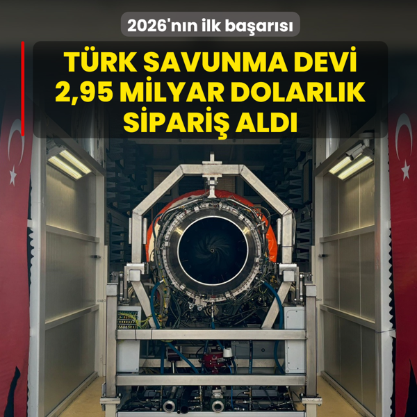 2026'n�n ilk ba�ar�s�! T�rk savunma devi 2,95 milyar dolarl�k sipari� ald�