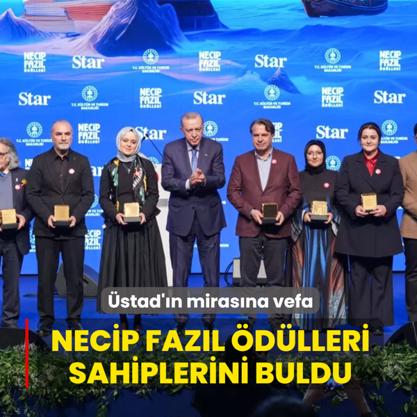 �stad'�n miras�na vefa! Necip Faz�l �d�lleri 12'nci kez sahiplerini buldu