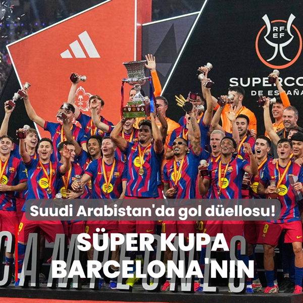 Suudi Arabistan'da gol d�ellosu! S�per Kupa Barcelona'n�n