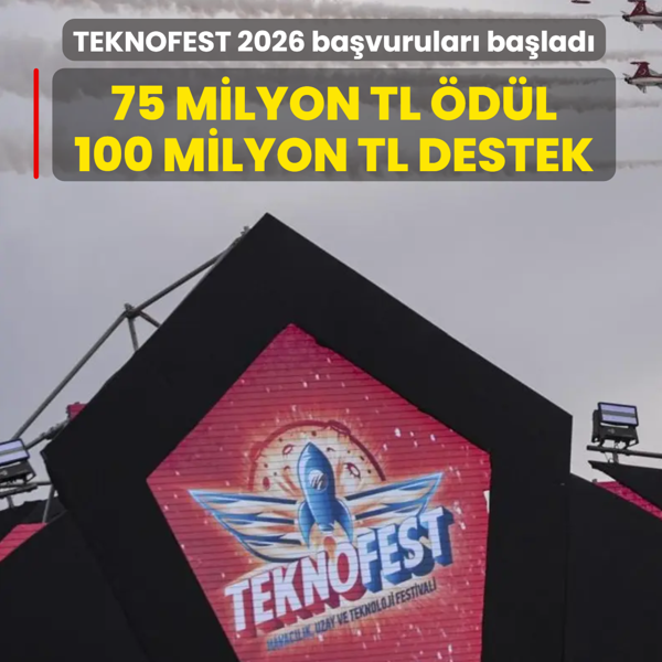TEKNOFEST 2026 Teknoloji Yar��malar��nda sa�lanacak destek a��kland�