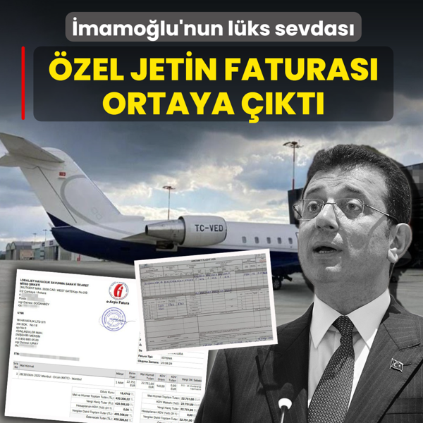 �mamo�lu'nun l�ks sevdas�! �zel jetin faturas� ortaya ��kt�