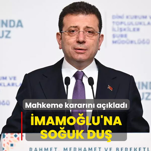 Mahkeme karar�n� a��klad�: �mamo�lu'na so�uk du�