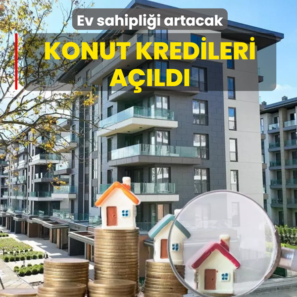 Konut kredileri a��ld�