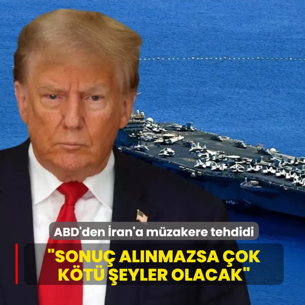 ABD'den �ran'a m�zakere tehdidi: Sonu� al�nmazsa �ok k�t� �eyler olacak