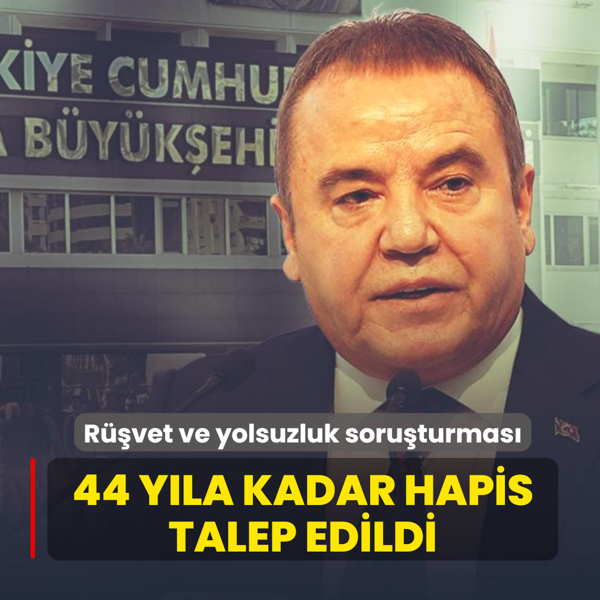 Antalya'da r��vet ve yolsuzluk soru�turmas�... Muhittin B�cek hakk�nda 44 y�la kadar hapis talep edildi
