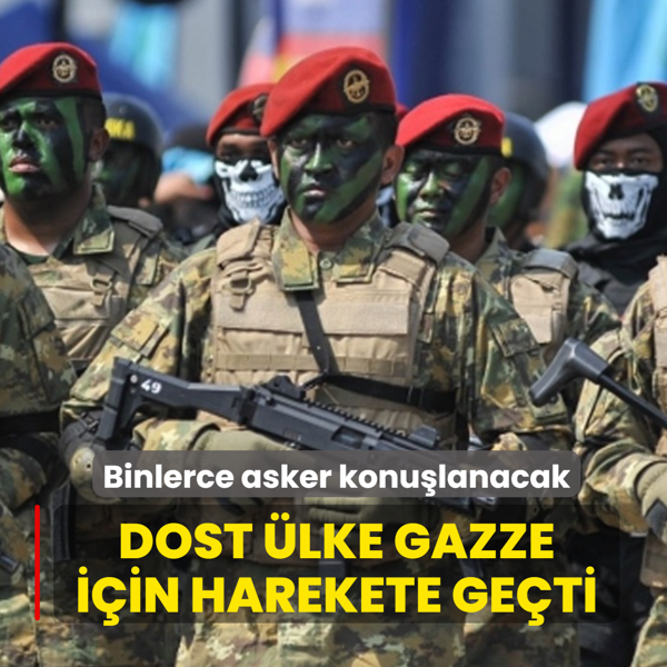 Dost �lke Gazze i�in harekete ge�ti... Binlerce asker konu�lanacak