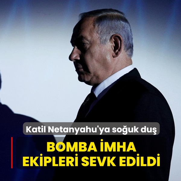 Katil Netanyahu'ya so�uk du�: Bomba imha uzmanlar� sevk edildi