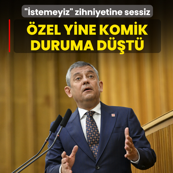 �zg�r �zel yine komik duruma d��t�! ��stemeyiz� zihniyetine sessiz kald�