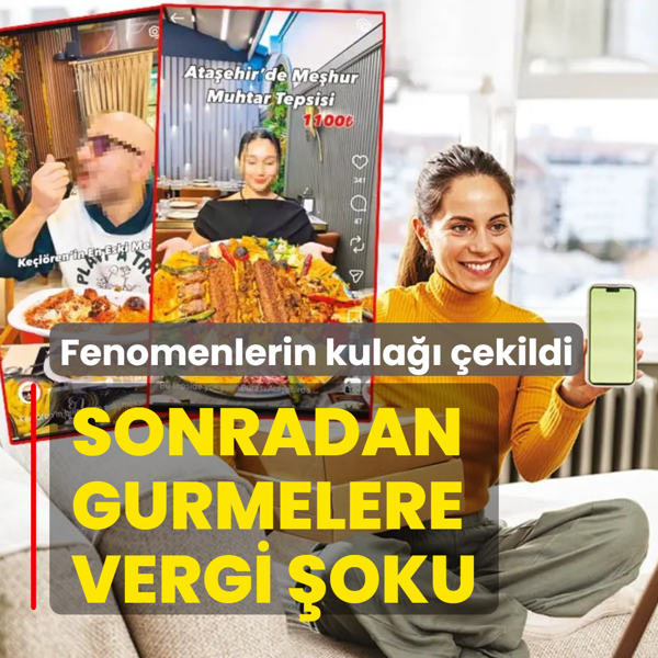 Sonradan gurmelere vergi �oku