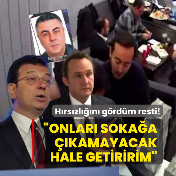 �mamo�lu'nun h�rs�zl���n� g�rd�m itiraf�! �Onlar� soka�a ��kamayacak hale getiririm�