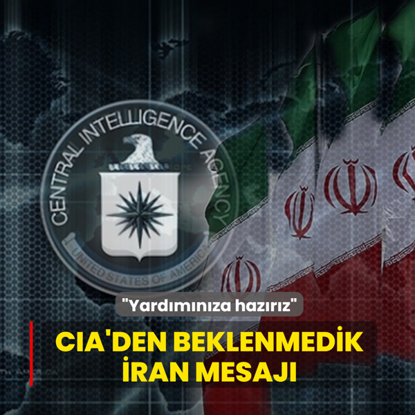 CIA'den beklenmedik �ran mesaj�... �Yard�m�n�za haz�r�z�