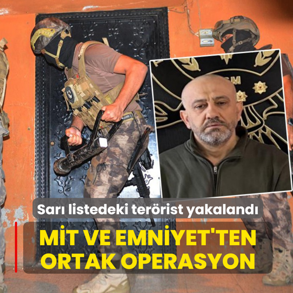 M�T ve Emniyet'ten ortak operasyon! Sar� listedeki ter�rist yakaland�
