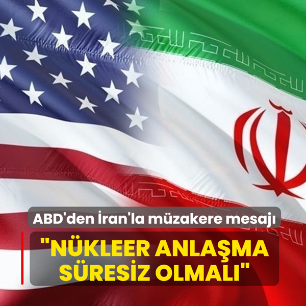ABD'den �ran'la m�zakere mesaj�... �N�kleer anla�ma s�resiz olmal��